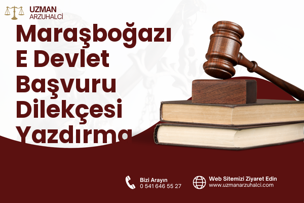 Maraşboğazı E Devlet Başvuru Dilekçesi Yazdırma - Antakya