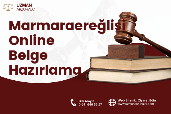 Marmaraereğlisi Online Belge Hazırlama