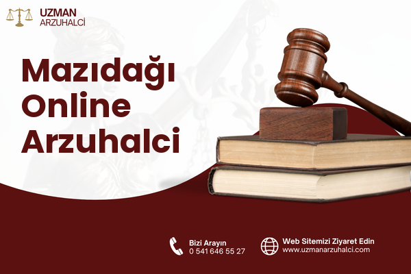 Mazıdağı Online Arzuhalci