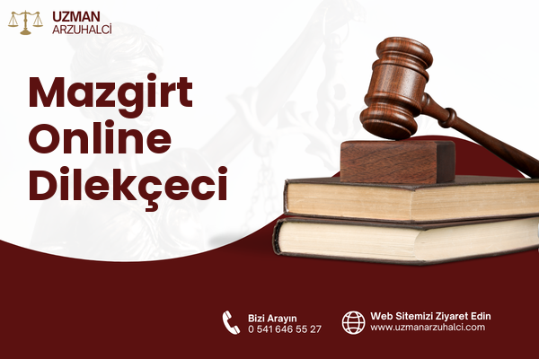 Mazgirt Online Dilekçeci