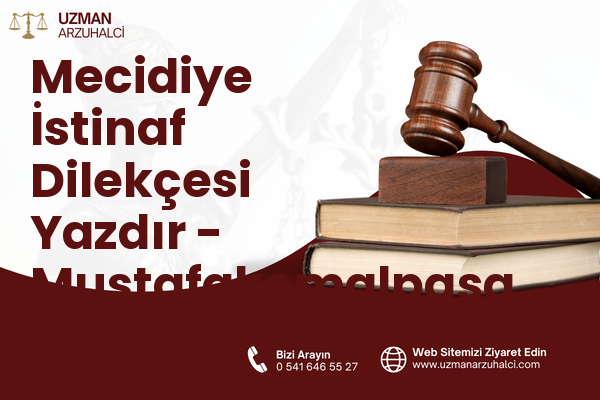 Mecidiye İstinaf Dilekçesi Yazdır - Mustafakemalpaşa
