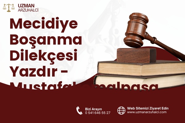 Mecidiye Boşanma Dilekçesi Yazdır - Mustafakemalpaşa