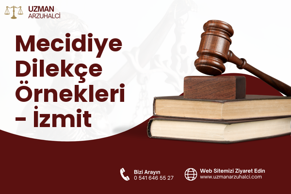 Mecidiye Dilekçe Örnekleri - İzmit