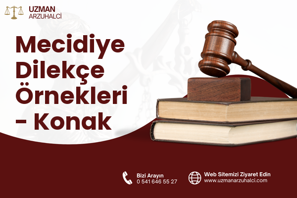 Mecidiye Dilekçe Örnekleri - Konak