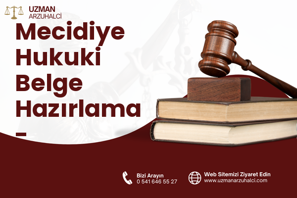 Mecidiye Hukuki Belge Hazırlama - Sultanbeyli