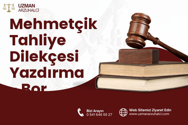 Mehmetçik Tahliye Dilekçesi Yazdırma - Bor