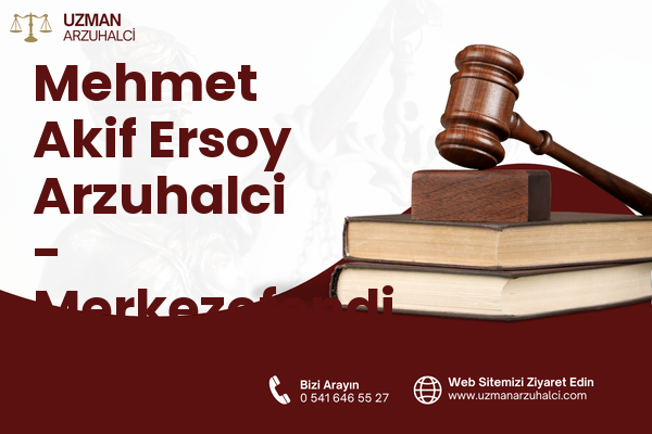 Mehmet Akif Ersoy Arzuhalci - Merkezefendi
