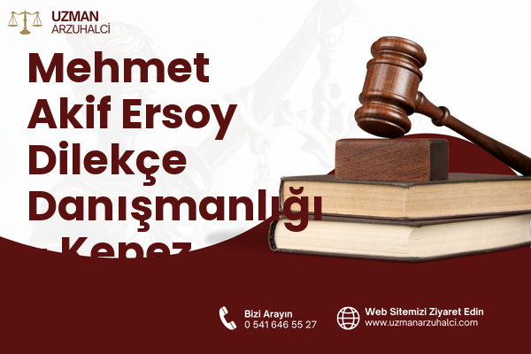 Mehmet Akif Ersoy Dilekçe Danışmanlığı - Kepez