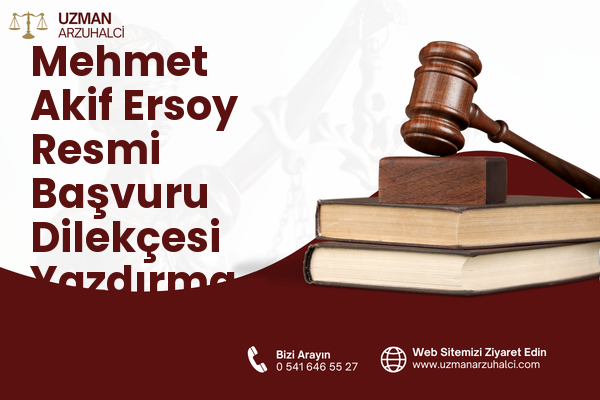Mehmet Akif Ersoy Resmi Başvuru Dilekçesi Yazdırma - Çiftlikköy