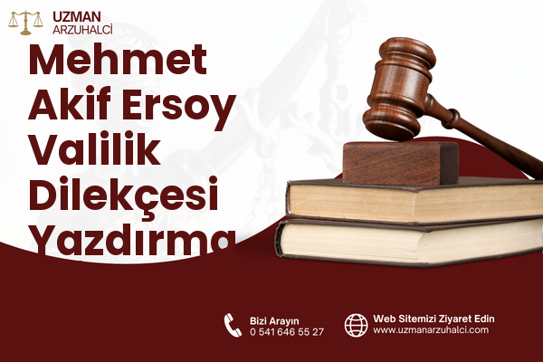 Mehmet Akif Ersoy Valilik Dilekçesi Yazdırma - Üsküdar