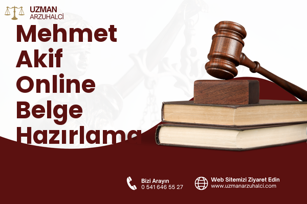 Mehmet Akif Online Belge Hazırlama - Selçuklu