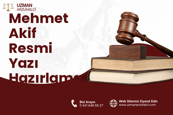 Mehmet Akif Resmi Yazı Hazırlama - Şuhut