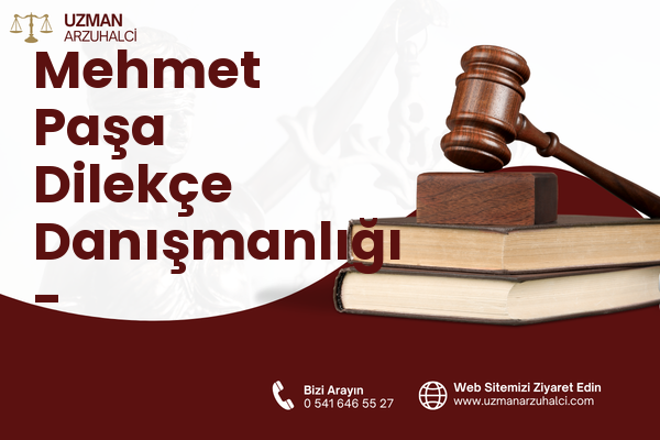 Mehmet Paşa Dilekçe Danışmanlığı - Vezirköprü