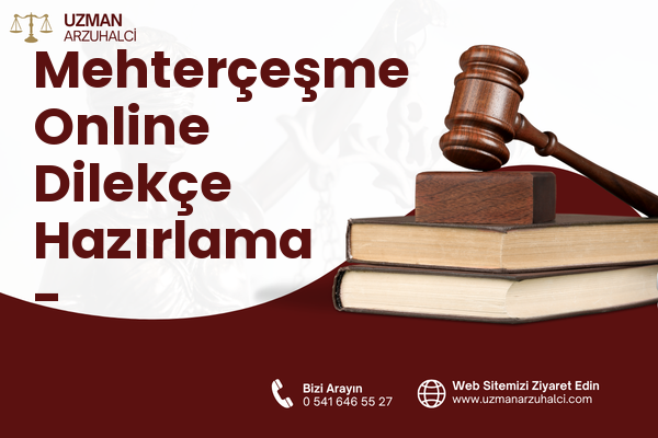 Mehterçeşme Online Dilekçe Hazırlama - Esenyurt