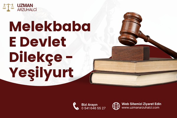 Melekbaba E Devlet Dilekçe - Yeşilyurt