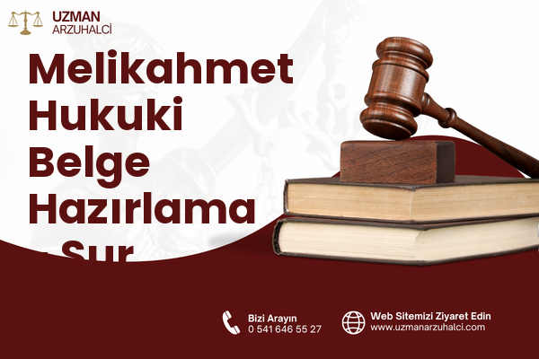 Melikahmet Hukuki Belge Hazırlama - Sur
