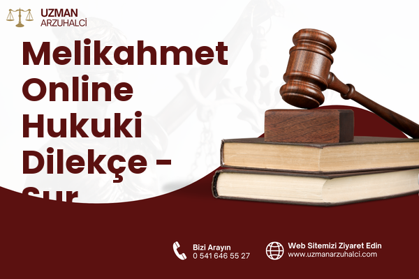 Melikahmet Online Hukuki Dilekçe - Sur
