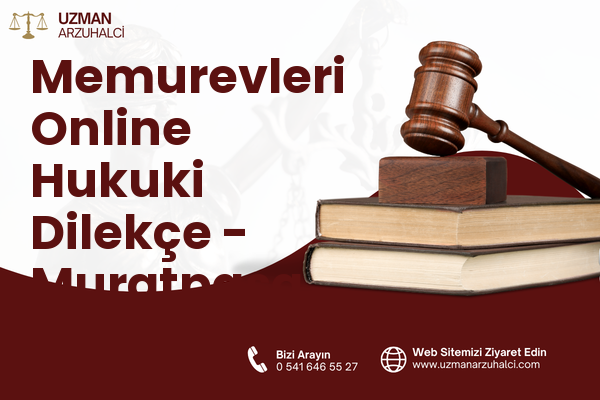 Memurevleri Online Hukuki Dilekçe - Muratpaşa