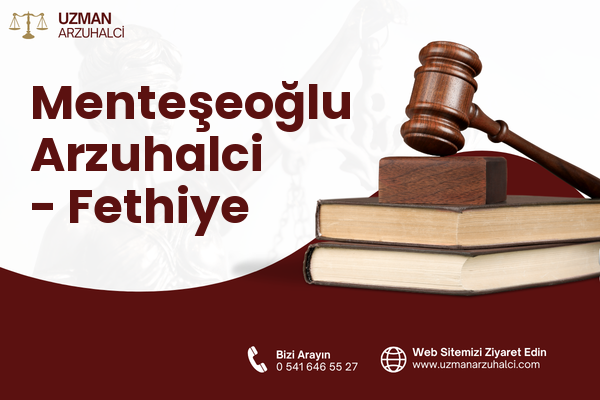 Menteşeoğlu Arzuhalci - Fethiye