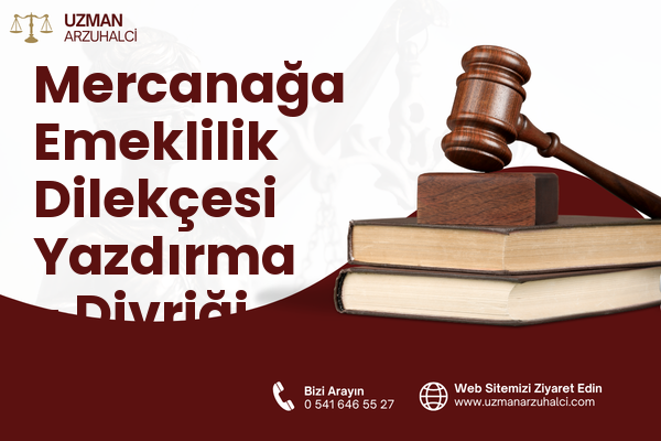 Mercanağa Emeklilik Dilekçesi Yazdırma - Divriği