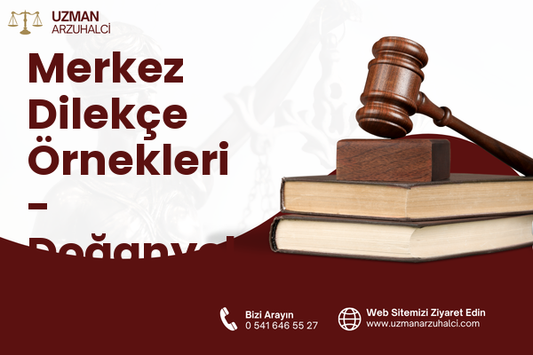 Merkez Dilekçe Örnekleri - Doğanyol