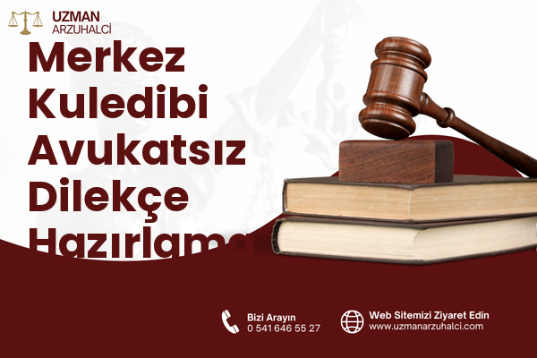Merkez Kuledibi Avukatsız Dilekçe Hazırlama - Hopa