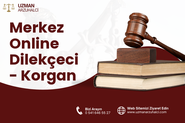Merkez Online Dilekçeci - Korgan