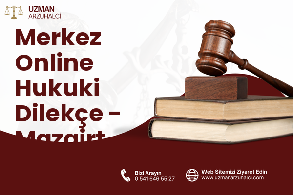 Merkez Online Hukuki Dilekçe - Mazgirt