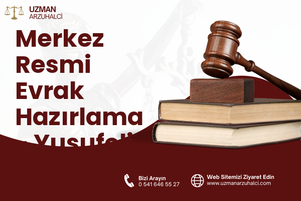 Merkez Resmi Evrak Hazırlama - Yusufeli