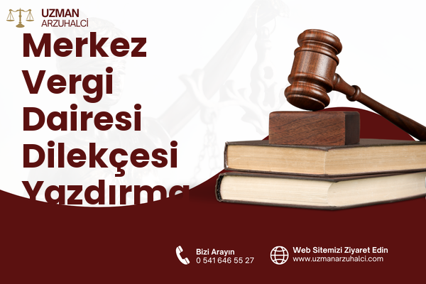 Merkez Vergi Dairesi Dilekçesi Yazdırma - Kulp