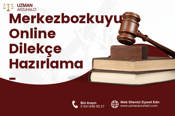 Merkezbozkuyu Online Dilekçe Hazırlama - Karaisalı