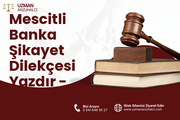 Mescitli Banka Şikayet Dilekçesi Yazdır - Bulanık