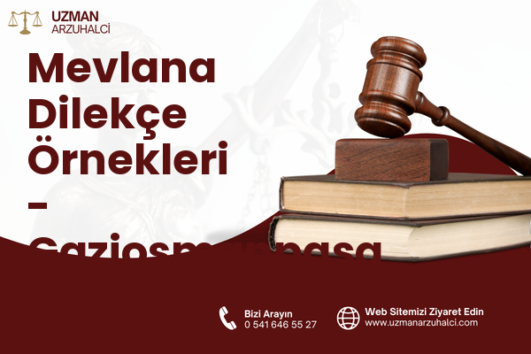 Mevlana Dilekçe Örnekleri - Gaziosmanpaşa