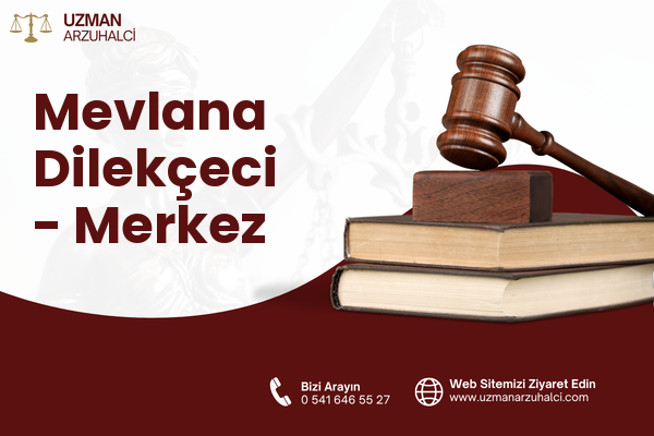 Mevlana Dilekçeci - Merkez