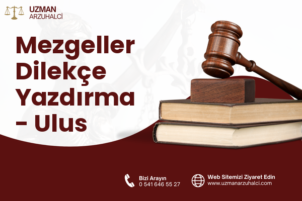Mezgeller Dilekçe Yazdırma - Ulus