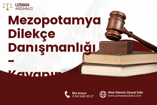 Mezopotamya Dilekçe Danışmanlığı - Kayapınar