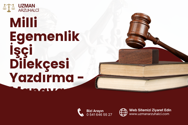 Milli Egemenlik İşçi Dilekçesi Yazdırma - Manavgat