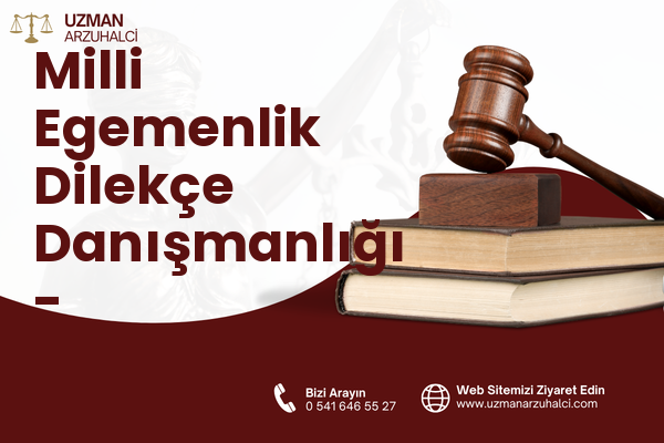 Milli Egemenlik Dilekçe Danışmanlığı - Manavgat