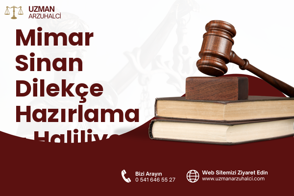Mimar Sinan Dilekçe Hazırlama - Haliliye
