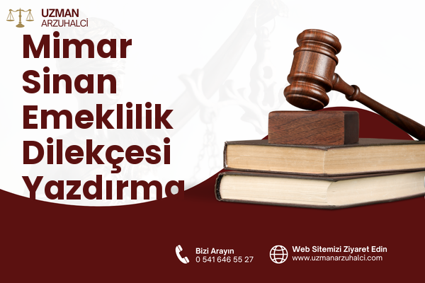 Mimar Sinan Emeklilik Dilekçesi Yazdırma - Ataşehir