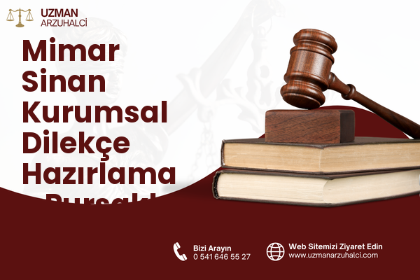 Mimar Sinan Kurumsal Dilekçe Hazırlama - Pursaklar