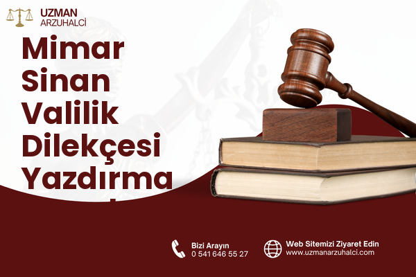 Mimar Sinan Valilik Dilekçesi Yazdırma - Çankaya