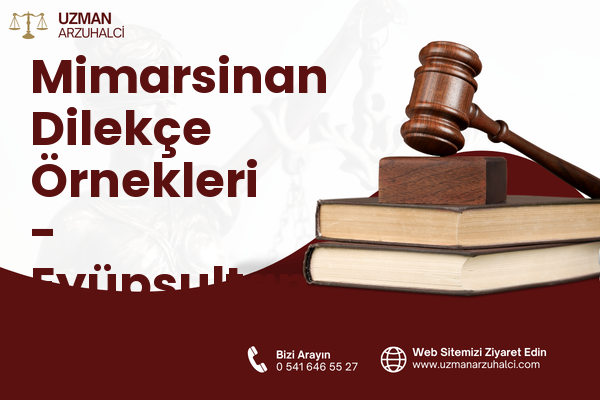 Mimarsinan Dilekçe Örnekleri - Eyüpsultan