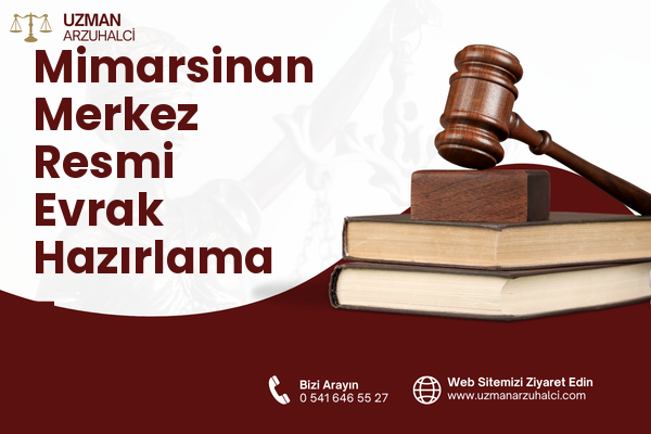 Mimarsinan Merkez Resmi Evrak Hazırlama - Büyükçekmece