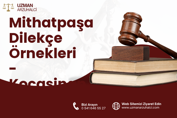 Mithatpaşa Dilekçe Örnekleri - Kocasinan