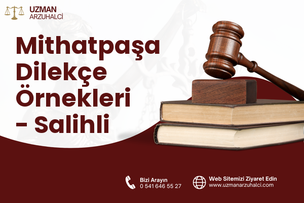 Mithatpaşa Dilekçe Örnekleri - Salihli