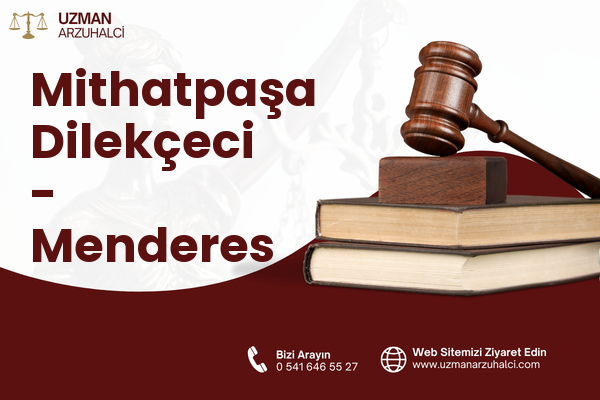 Mithatpaşa Dilekçeci - Menderes