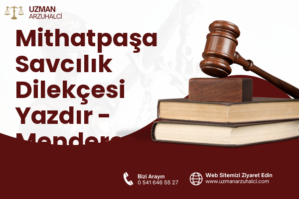 Mithatpaşa Savcılık Dilekçesi Yazdır - Menderes