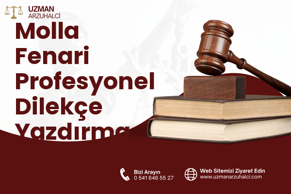 Molla Fenari Profesyonel Dilekçe Yazdırma - Fatih