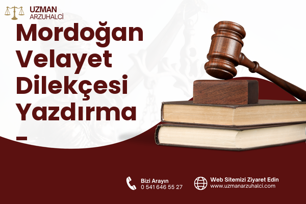 Mordoğan Velayet Dilekçesi Yazdırma - Karaburun